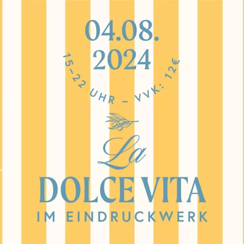 Flyer zur Veranstaltung DOLCE VITA im Eindruckwerk (© Eindruckwerk Monsheim)